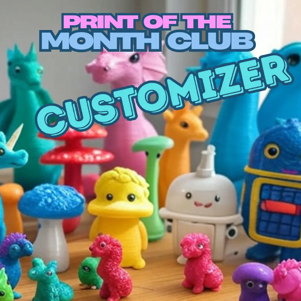 Print of the Month Customizers Club